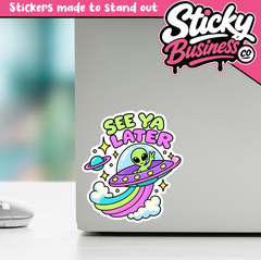 See Ya Later Alien Sticker