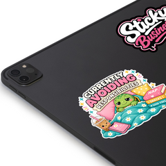 Currently Avoiding Responsibilities Sticker